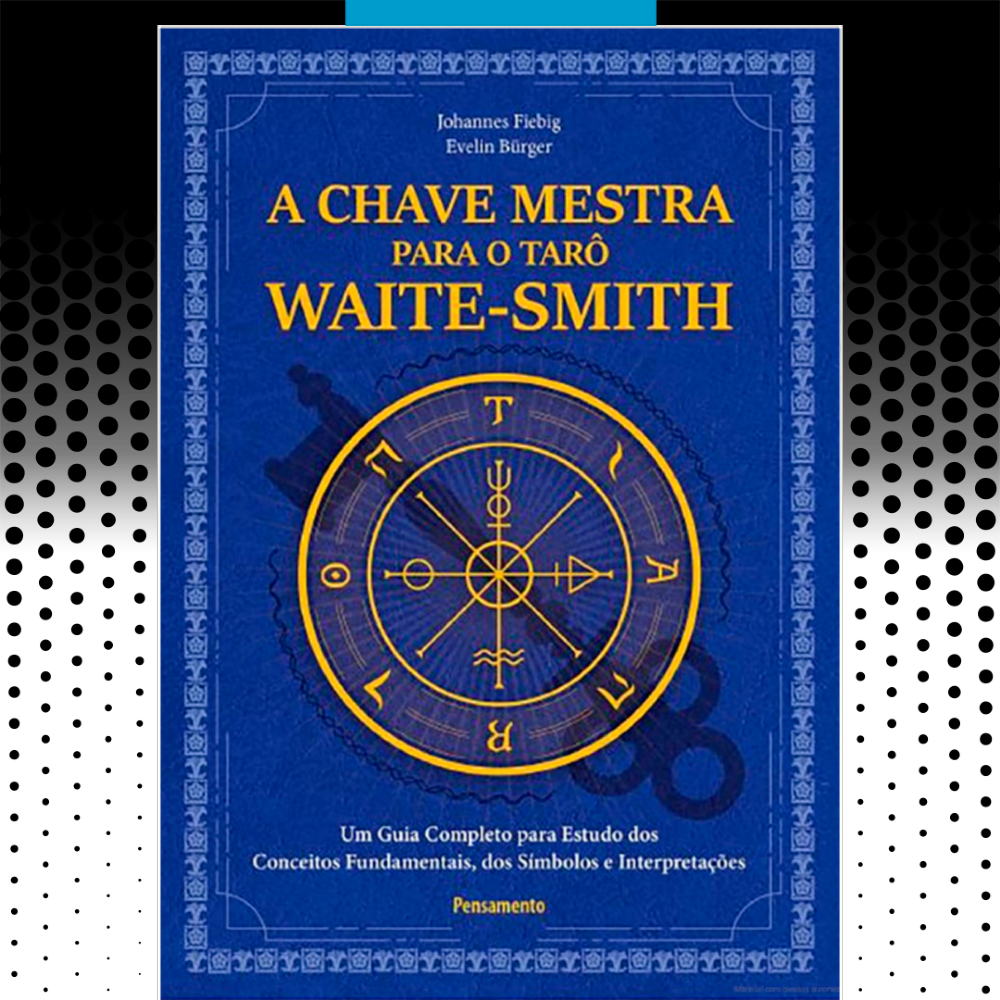 A Chave Mestra Do Tar Waite Smith